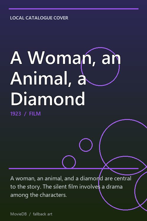 A Woman, an Animal, a Diamond poster