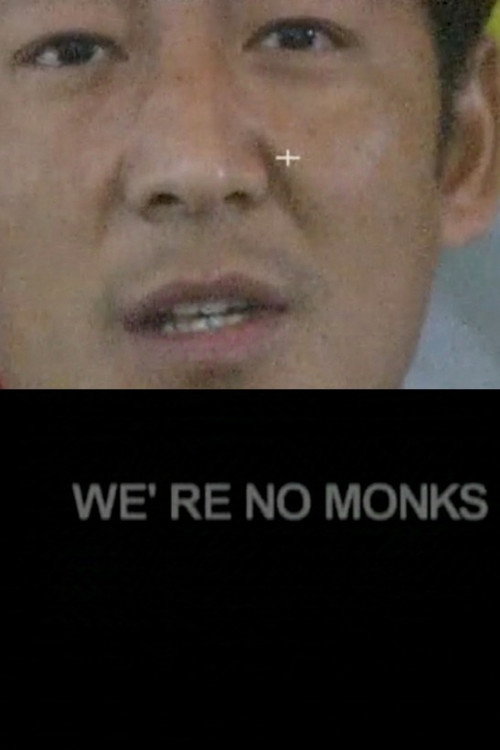 We're No Monks poster