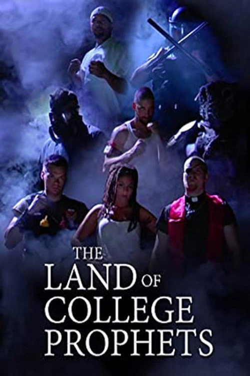 Land of College Prophets poster