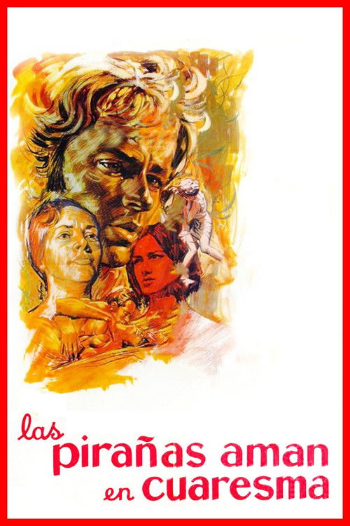 Las Pirañas aman en Cuaresma poster
