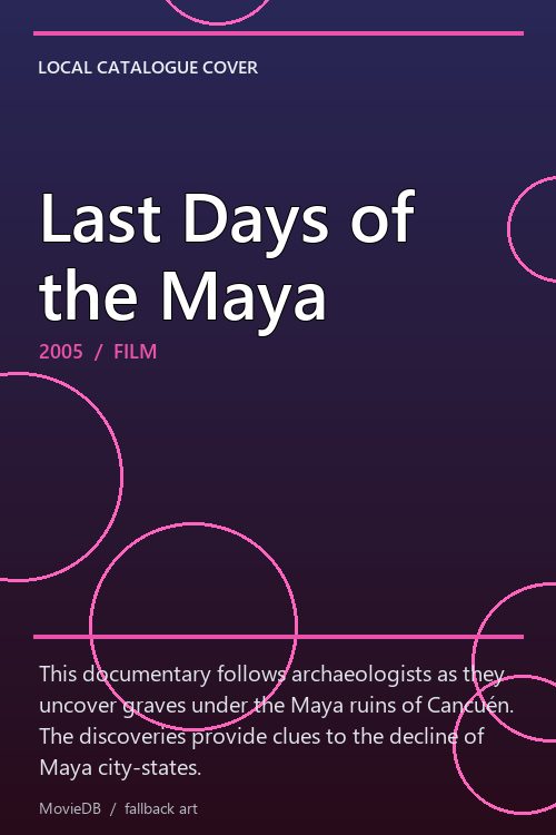 Last Days of the Maya poster