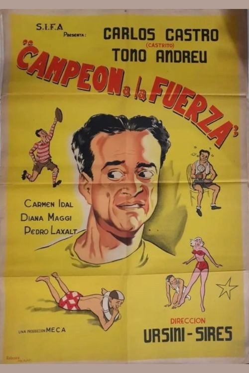 Campeón a la fuerza poster