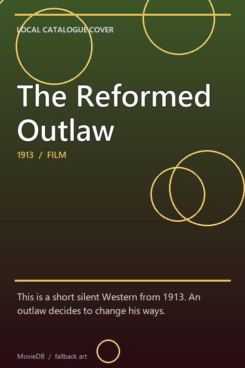 The Reformed Outlaw poster