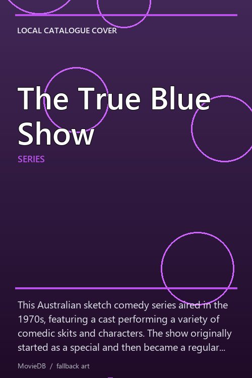 The True Blue Show poster