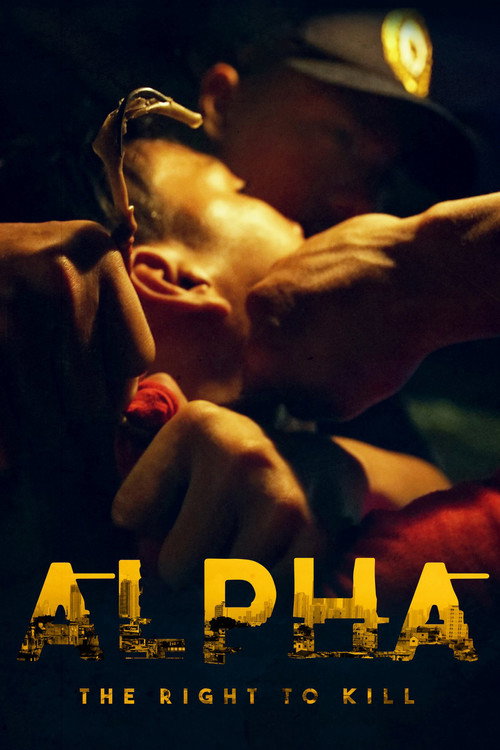 Alpha, the Right to Kill poster