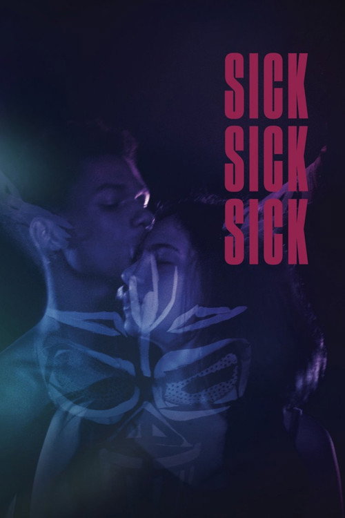 Sick, Sick, Sick poster