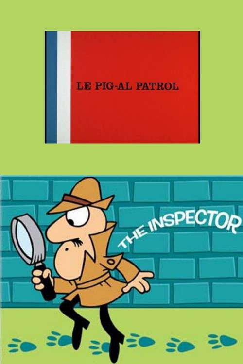 Le Pig-Al Patrol poster