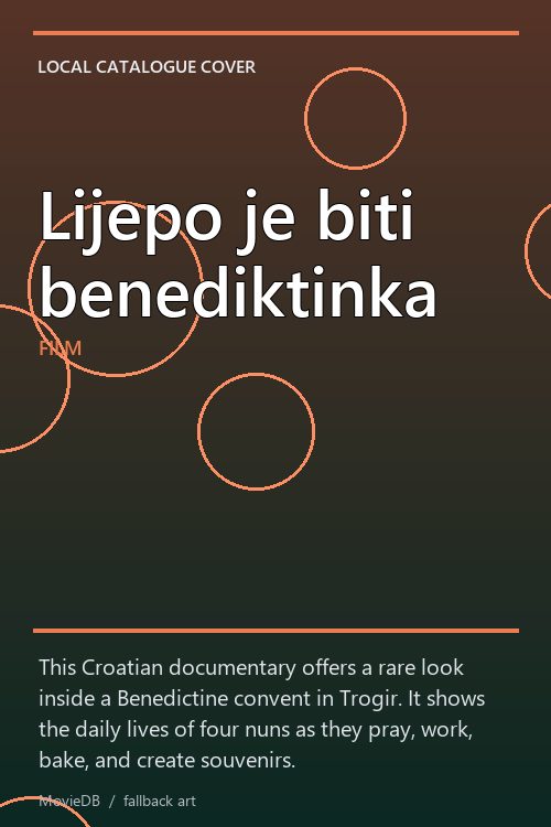 Lijepo je biti benediktinka poster