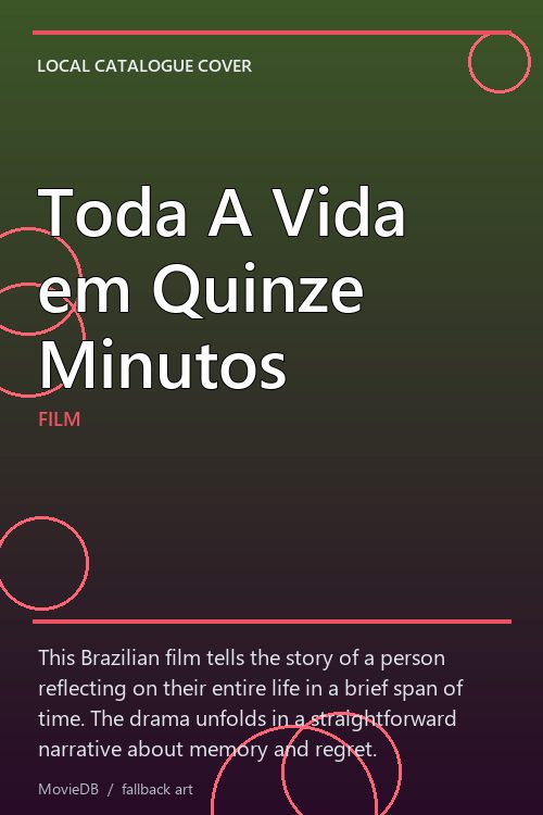 Toda A Vida em Quinze Minutos poster