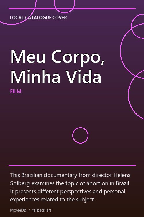 Meu Corpo, Minha Vida poster
