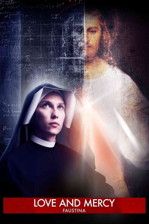 Love and Mercy: Faustina poster