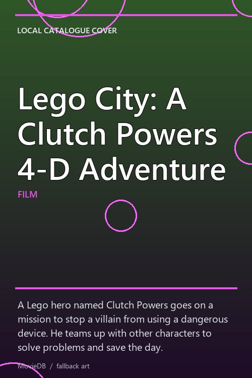 Lego City: A Clutch Powers 4-D Adventure poster