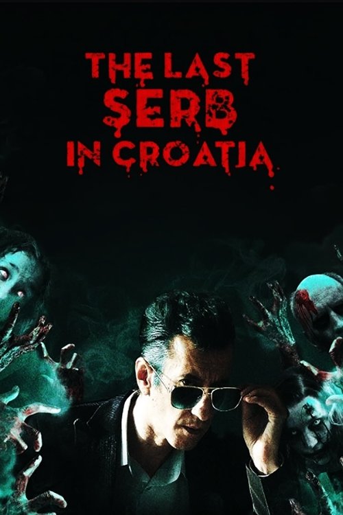 Posljednji Srbin u Hrvatskoj poster