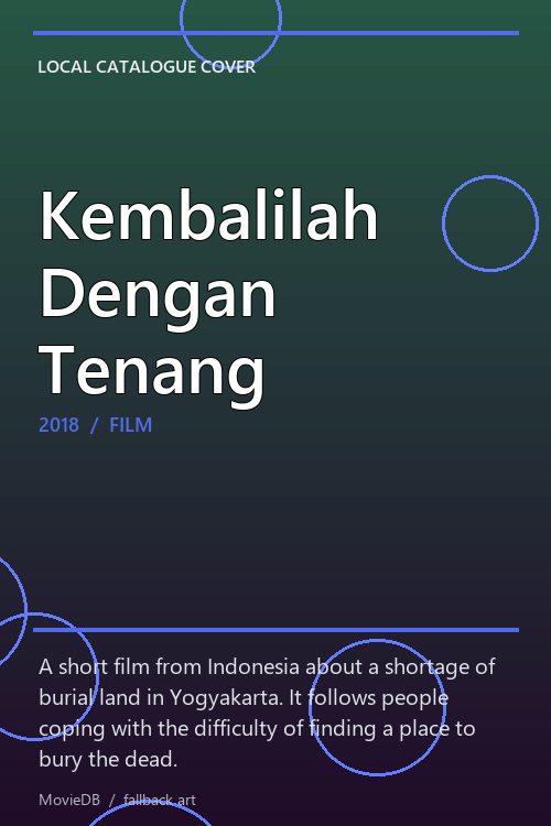 Kembalilah Dengan Tenang poster