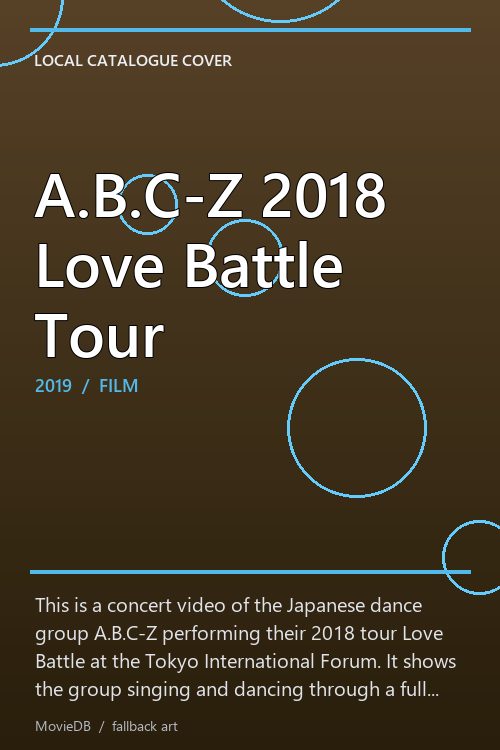 A.B.C-Z 2018 Love Battle Tour poster