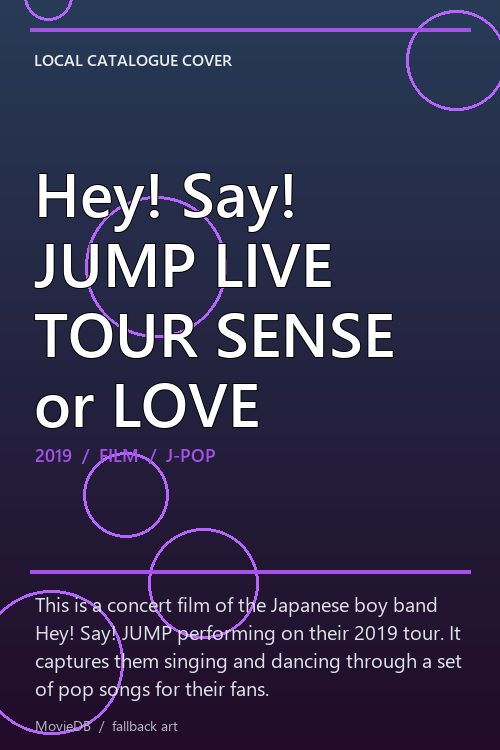 Hey! Say! JUMP LIVE TOUR SENSE or LOVE poster