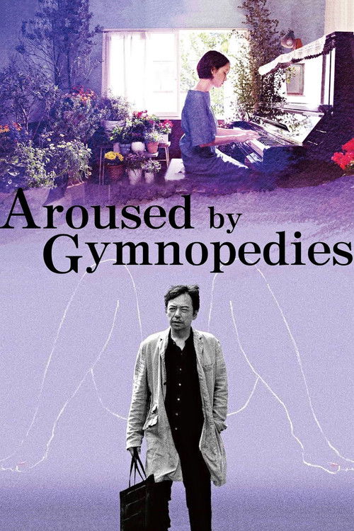 Aroused By Gymnopedies poster