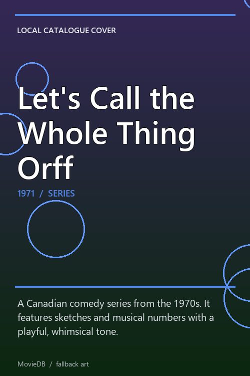 Let's Call the Whole Thing Orff poster