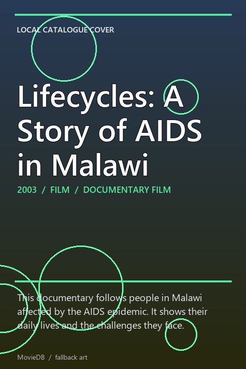 Lifecycles: A Story of AIDS in Malawi poster