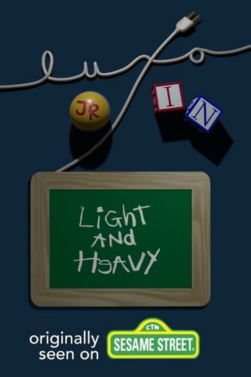 Light & Heavy poster