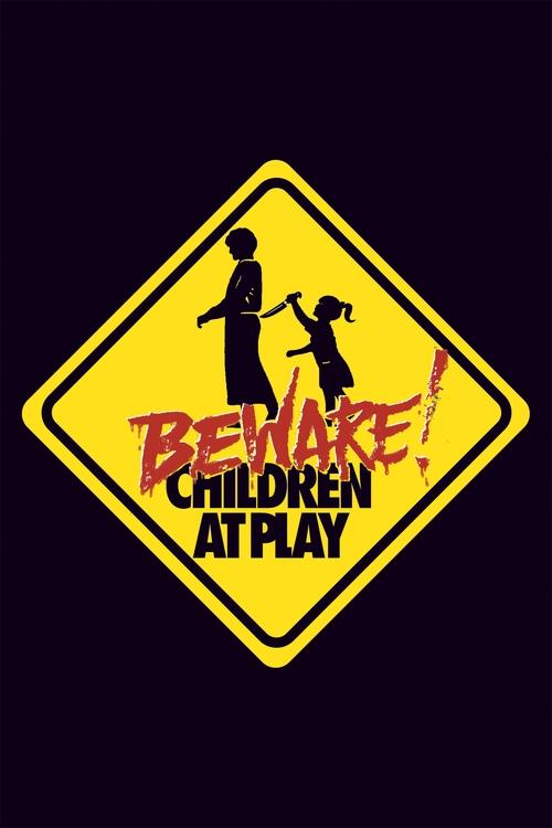 Beware! Children at Play poster