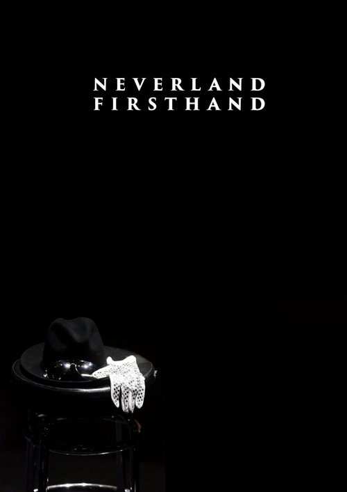 Neverland Firsthand: Investigating the Michael Jackson Documentary poster