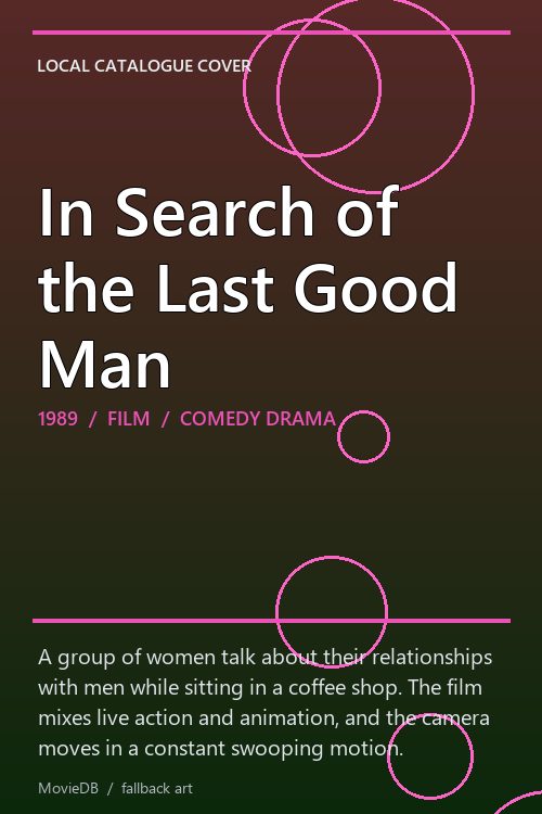 In Search of the Last Good Man poster