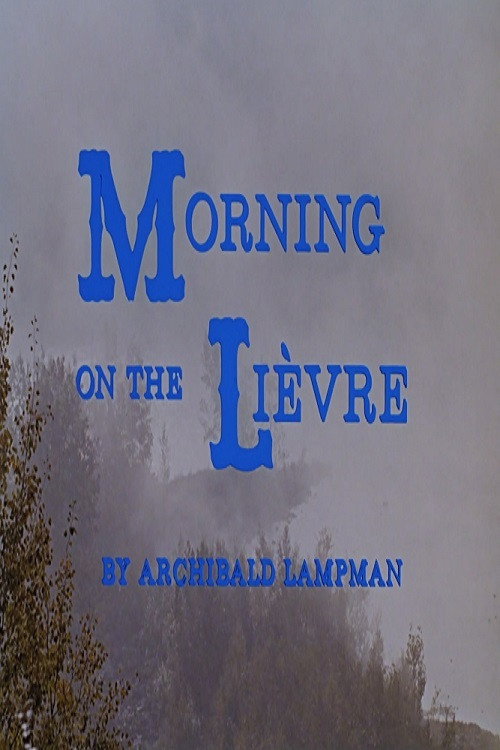 Morning on the Lièvre poster