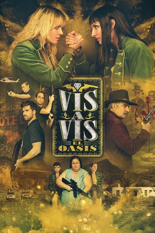 Vis a vis: El oasis poster