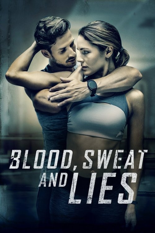 Blood, Sweat, and Lies poster