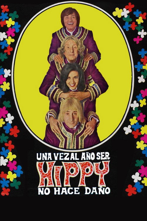 Una vez al año, ser hippy no hace daño poster