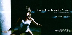 Love Is the Only Master I'll Serve poster