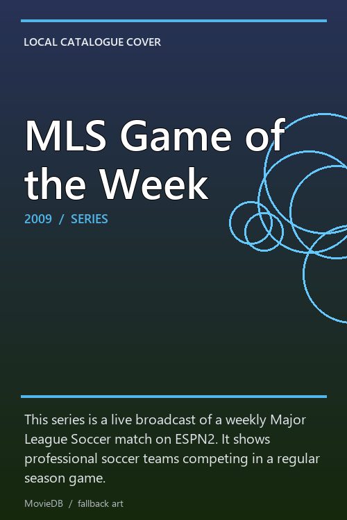 MLS Game of the Week poster