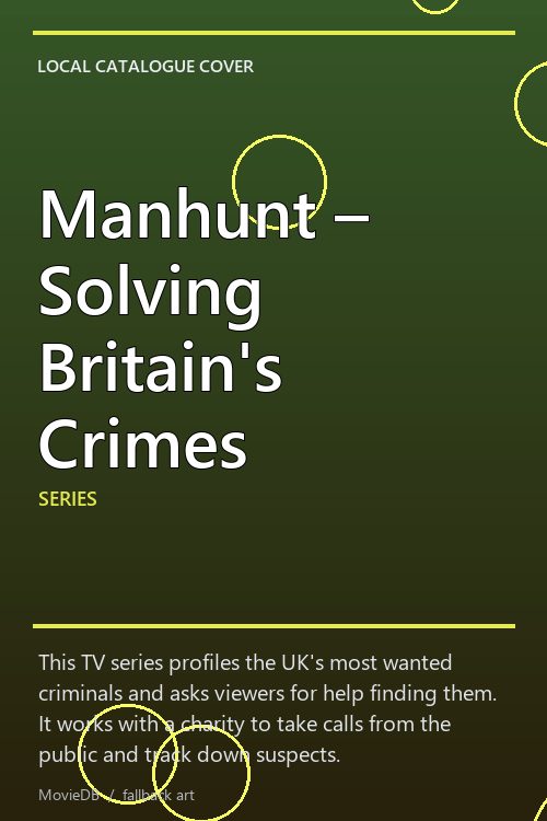 Manhunt – Solving Britain's Crimes poster