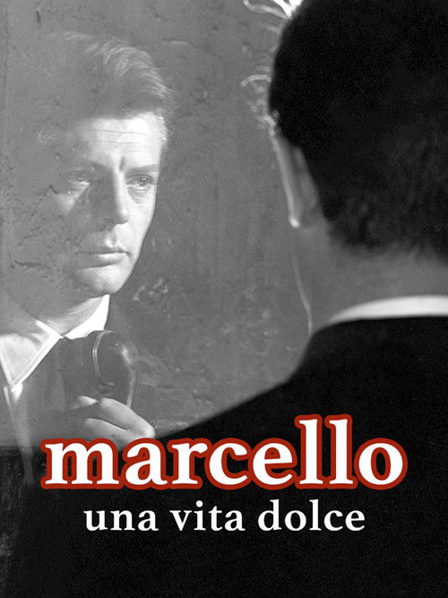 Marcello: A Sweet Life poster