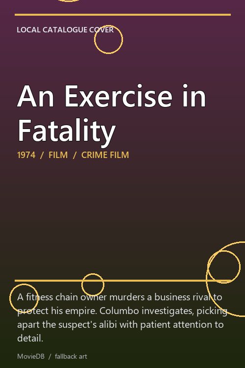 An Exercise in Fatality poster