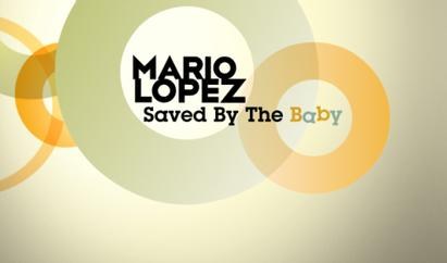 Mario Lopez: Saved by the Baby poster