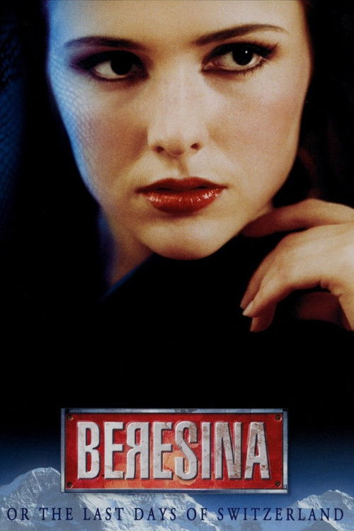 Beresina, or the Last Days of Switzerland poster