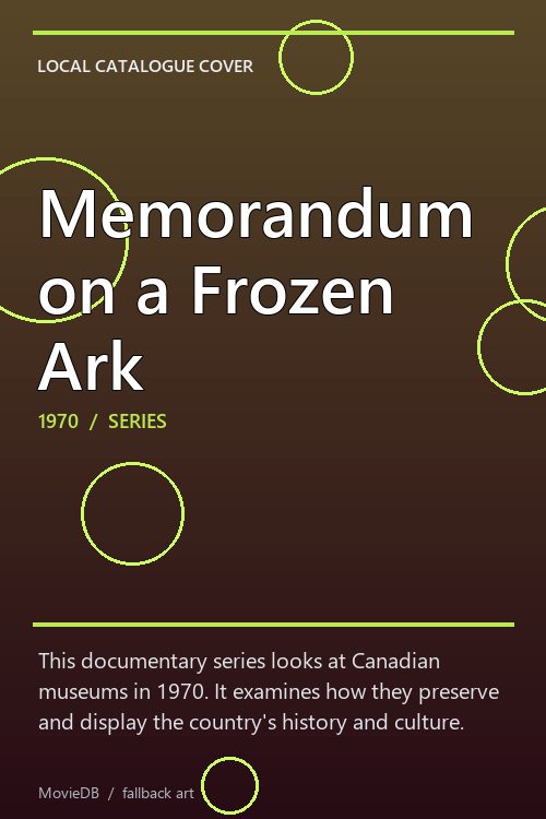Memorandum on a Frozen Ark poster