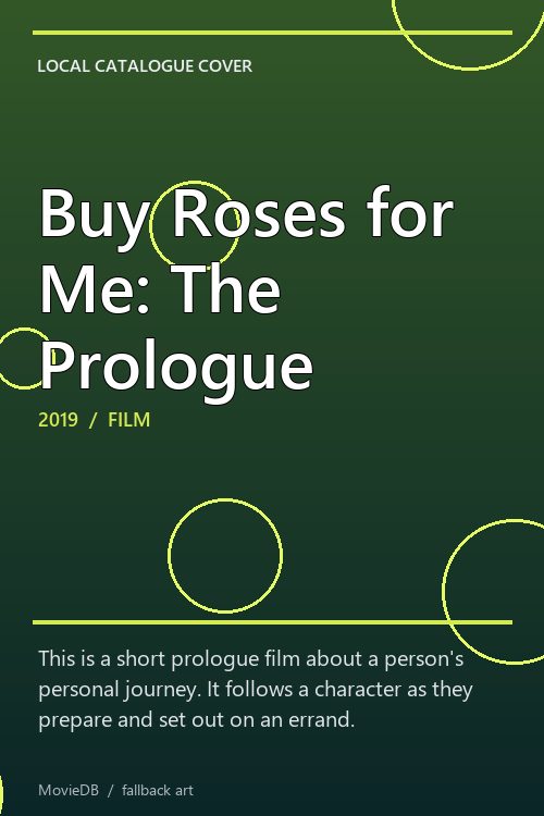 Buy Roses for Me: The Prologue poster