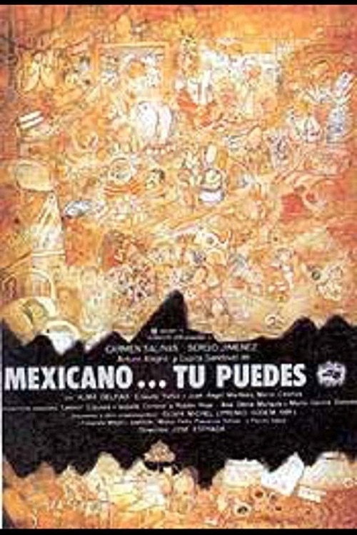 Mexican, You Can Do It poster