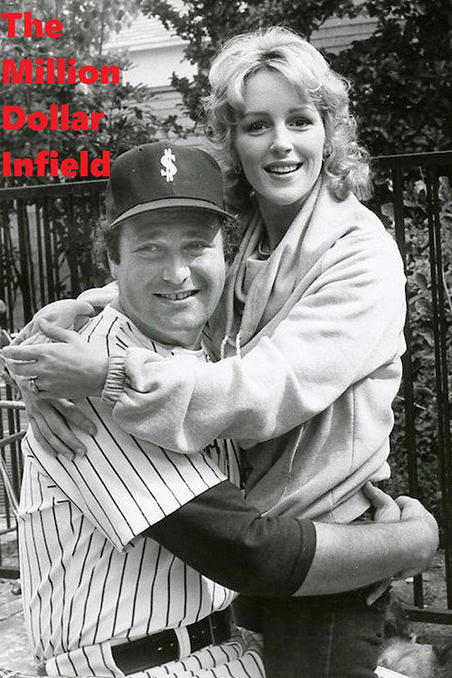Million Dollar Infield poster