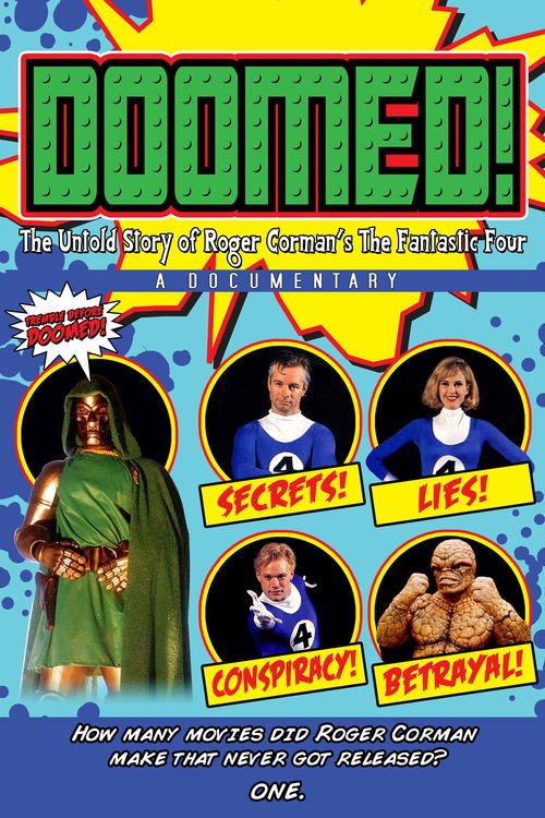 Doomed!: The Untold Story of Roger Corman's The Fantastic Four poster