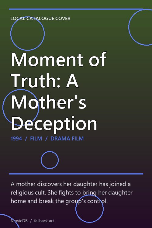 Moment of Truth: A Mother's Deception poster