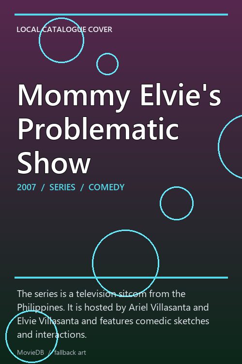 Mommy Elvie's Problematic Show poster