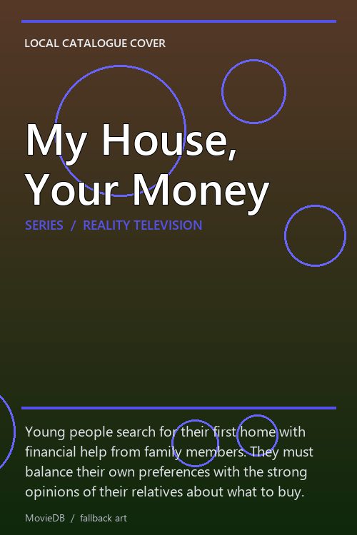 My House, Your Money poster