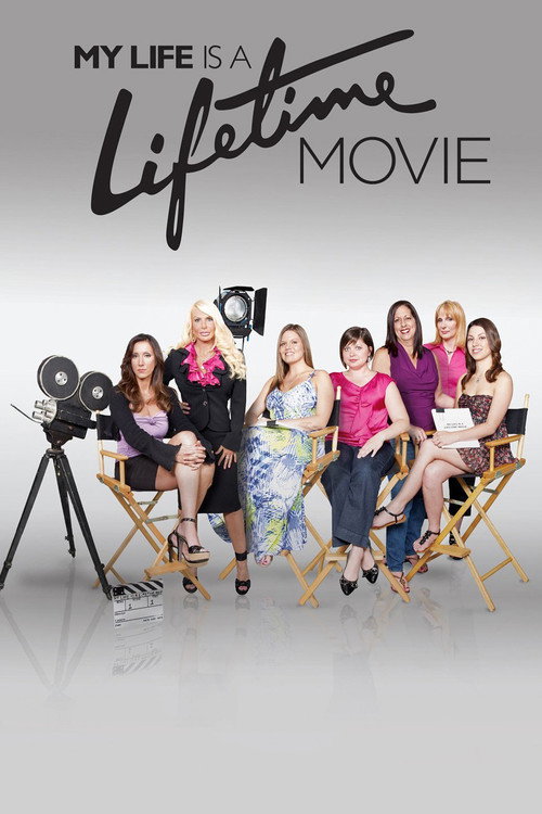 My Life is a Lifetime Movie poster
