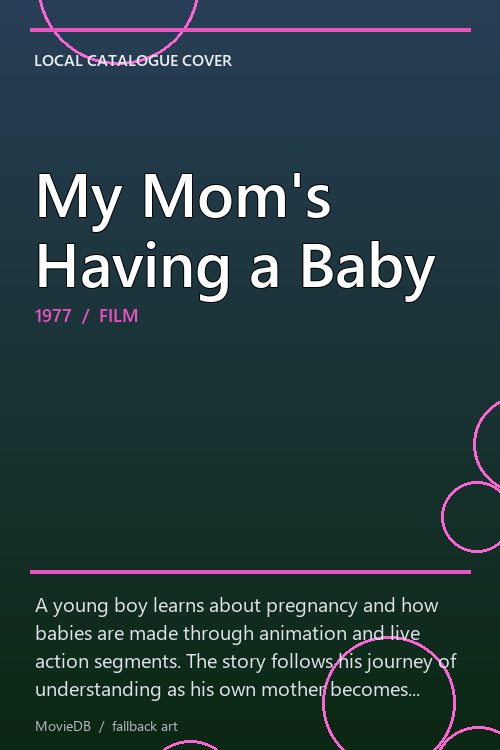 My Mom's Having a Baby poster