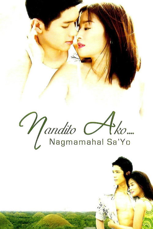 Nandito Ako Nagmamahal Sa'Yo poster