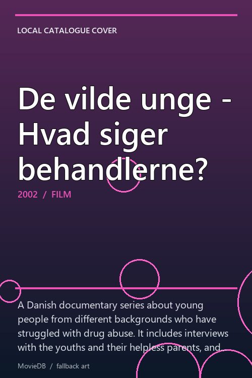 De vilde unge - Hvad siger behandlerne? poster